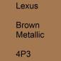 Preview: Lexus, Brown Metallic, 4P3.